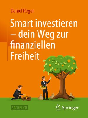 cover image of Smart investieren – dein Weg zur finanziellen Freiheit